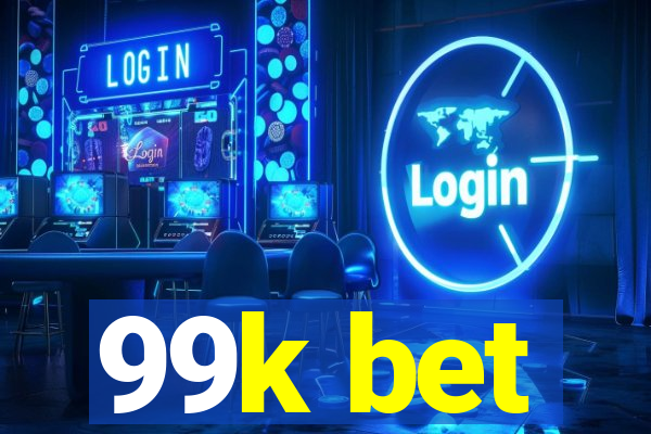99k bet